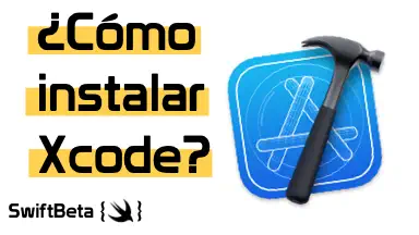 ¿Cómo instalar Xcode?