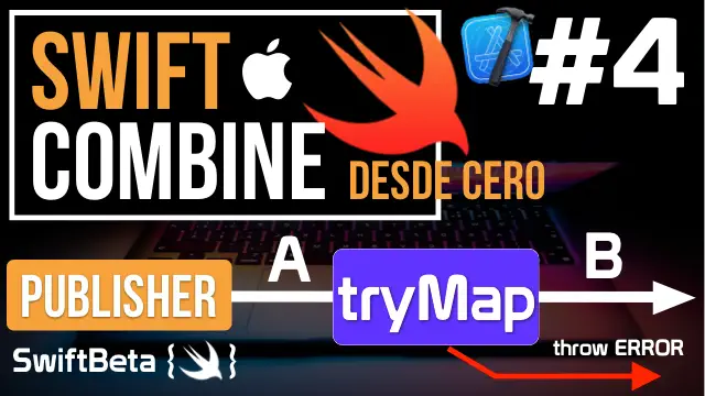 Operador tryMap en el framework Combine de Swift