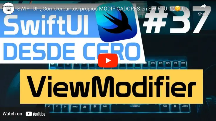 ¿Qué es un ViewModifier en SwifUI? Aprende SwiftUI desde cero