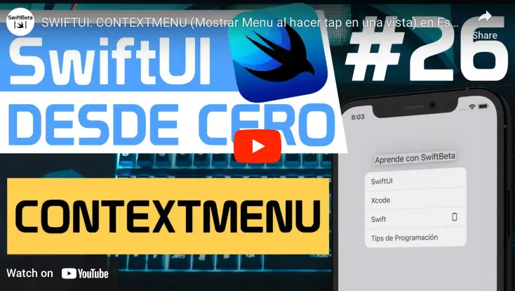 Aprende SwiftUI desde cero ContextMenu