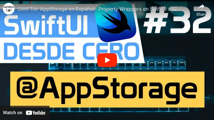 Aprende SwiftUI desde cero Property Wrapper AppStorage