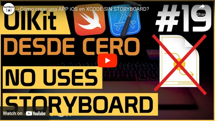 Aprende a crear una app sin Storyboard