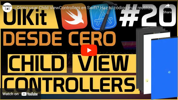 Aprende a usar Child ViewControllers en UIKit