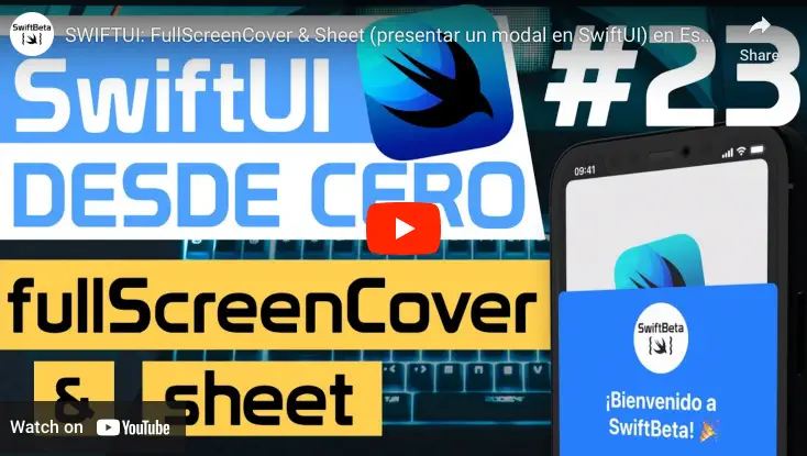 Curso SwiftUI ViewModifiers fullScreenCover y sheet 
