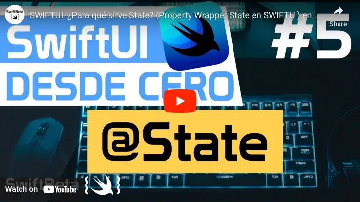 Property Wrapper State en SwiftUI