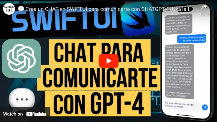 Aprende a crear un Chat en SwiftUI que se comunique con ChatGPT-4