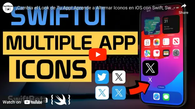 Aprende a alternar el icono de tu app en SwiftUI y Xcode