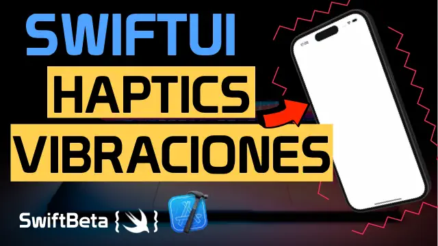 Eleva tu app en SwiftUI: 6 mejoras para aplicar hoy mismo