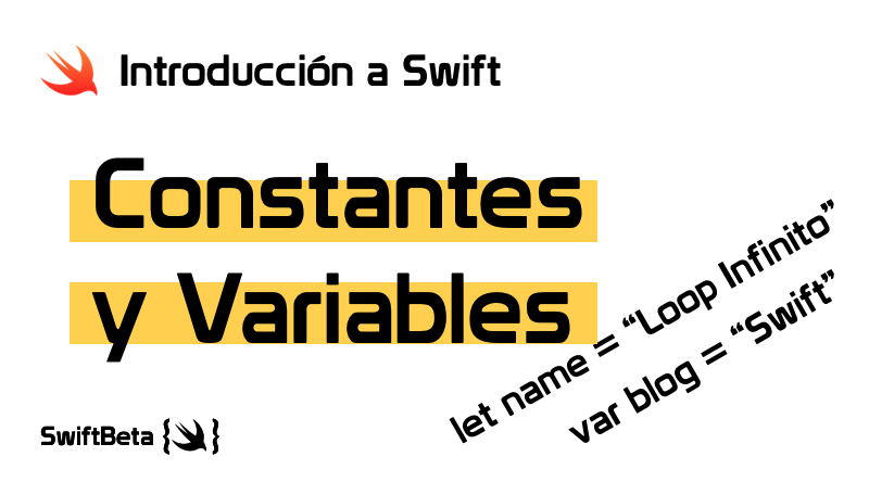 CONSTANTES y VARIABLES en Swift en Español - Curso Swift