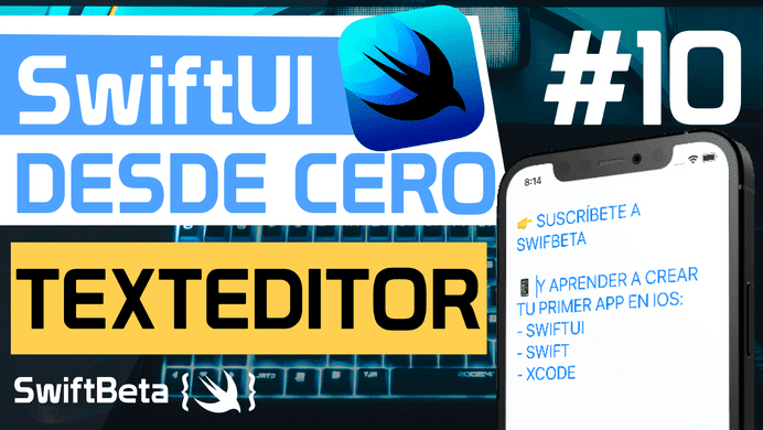 TEXTEDITOR en SWIFTUI en Español