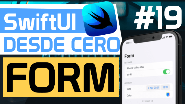 FORMS en SWIFTUI en Español