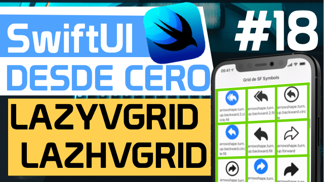 LazyVGrid y LazyHGrid en SWIFTUI en Español