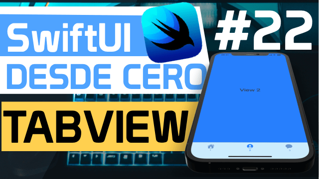 TABVIEW en SWIFTUI en Español