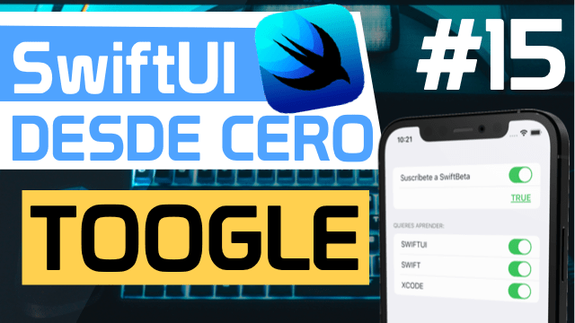 TOGGLE en SWIFTUI en Español