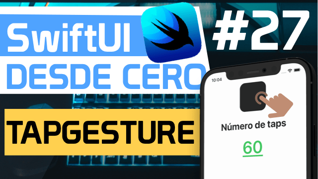 TAPGESTURE en SWIFTUI en Español