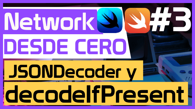 JSONDecoder y decodeIfPresent en SWIFT en Español