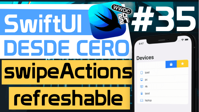 SwipeActions y Refreshable en SwiftUI en Español