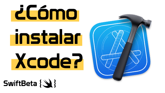 🛠 Primeros Pasos con Xcode en Español - ¿Cómo instalar Xcode?