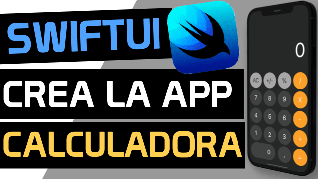 📱 Aprende a CREAR la APP CALCULADORA de iOS en SWIFTUI en Español