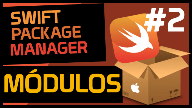 Crear módulos con Swift Package Manager y Xcode