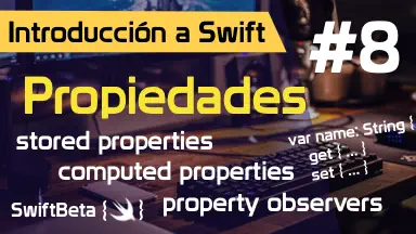 Tutorial Swift - Propiedades en Swift (Aprende a programar apps para iOS)