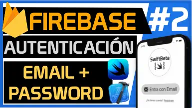 Firebase Login con Email y Password Xcode y SwiftUI