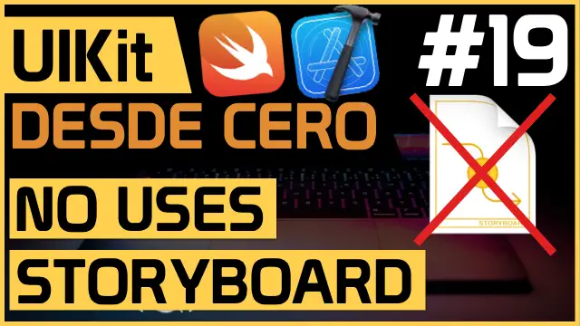Aprende a crear un app en Xcode sin Storyboard