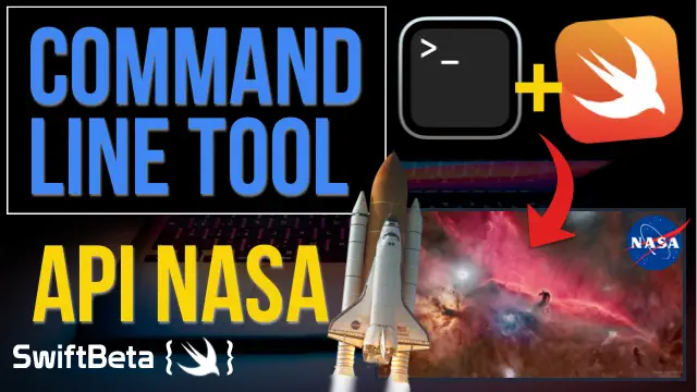 Command line tool en Swift usando la API de la NASA