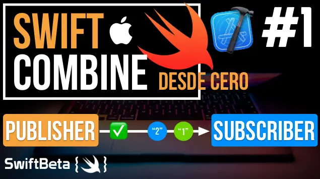 Introducción a Combine en Swift