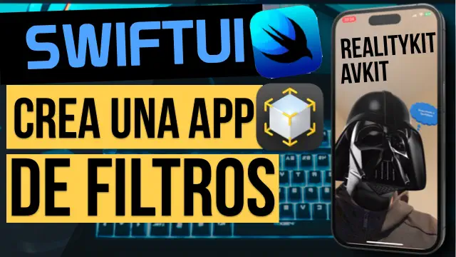 Crea una app de filtros con RealityKit y AVKit en SwiftUI