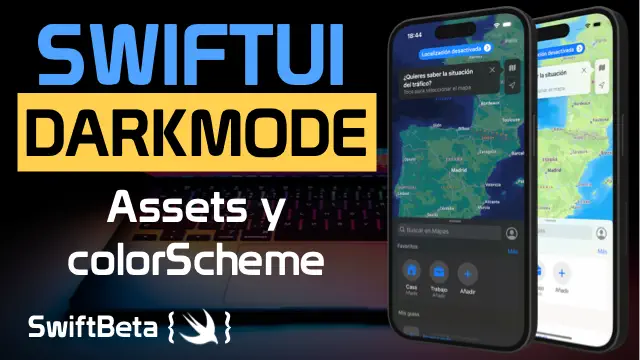 Aprende a crear aplicaciones en SwiftUI que soporten Dark Mode