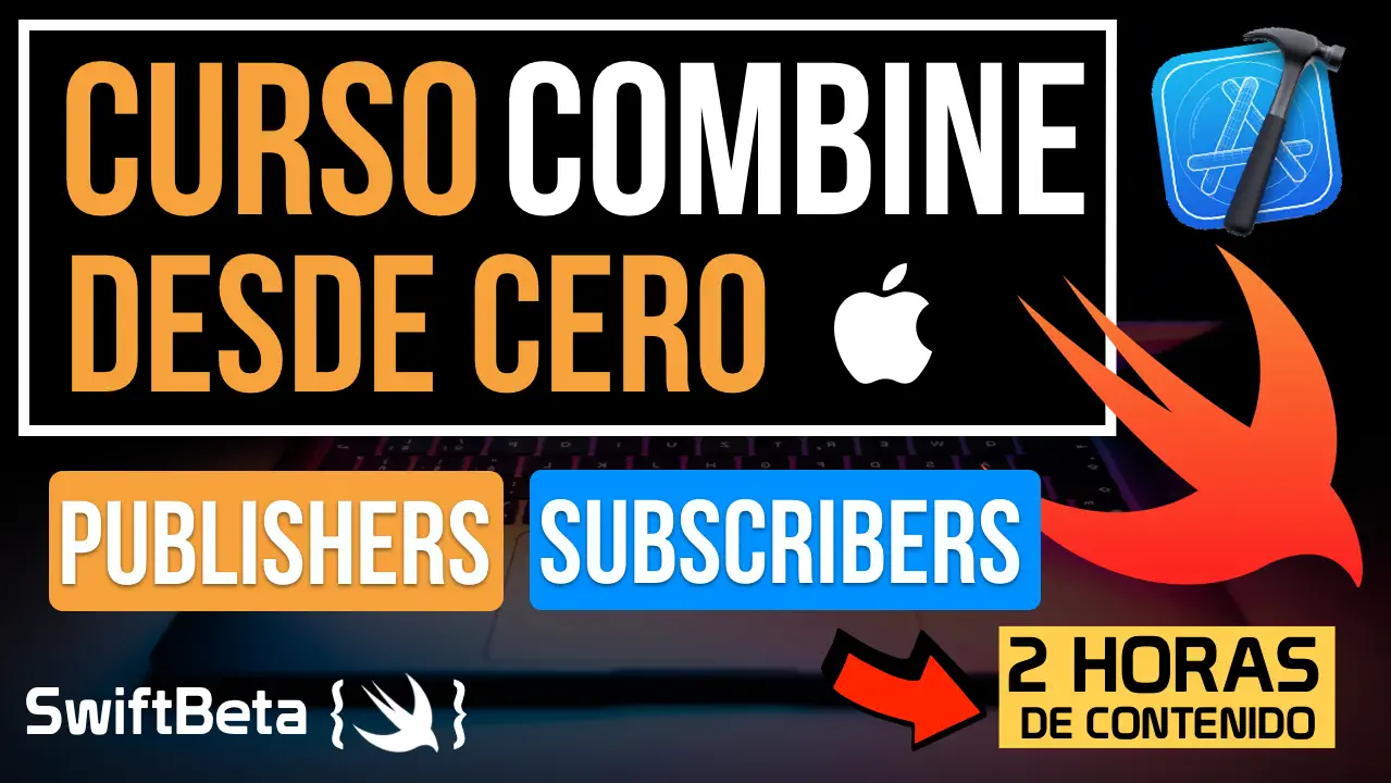 Curso Combine el framework de Apple de programación reactiva de 2 horas de contenido completamente gratuito