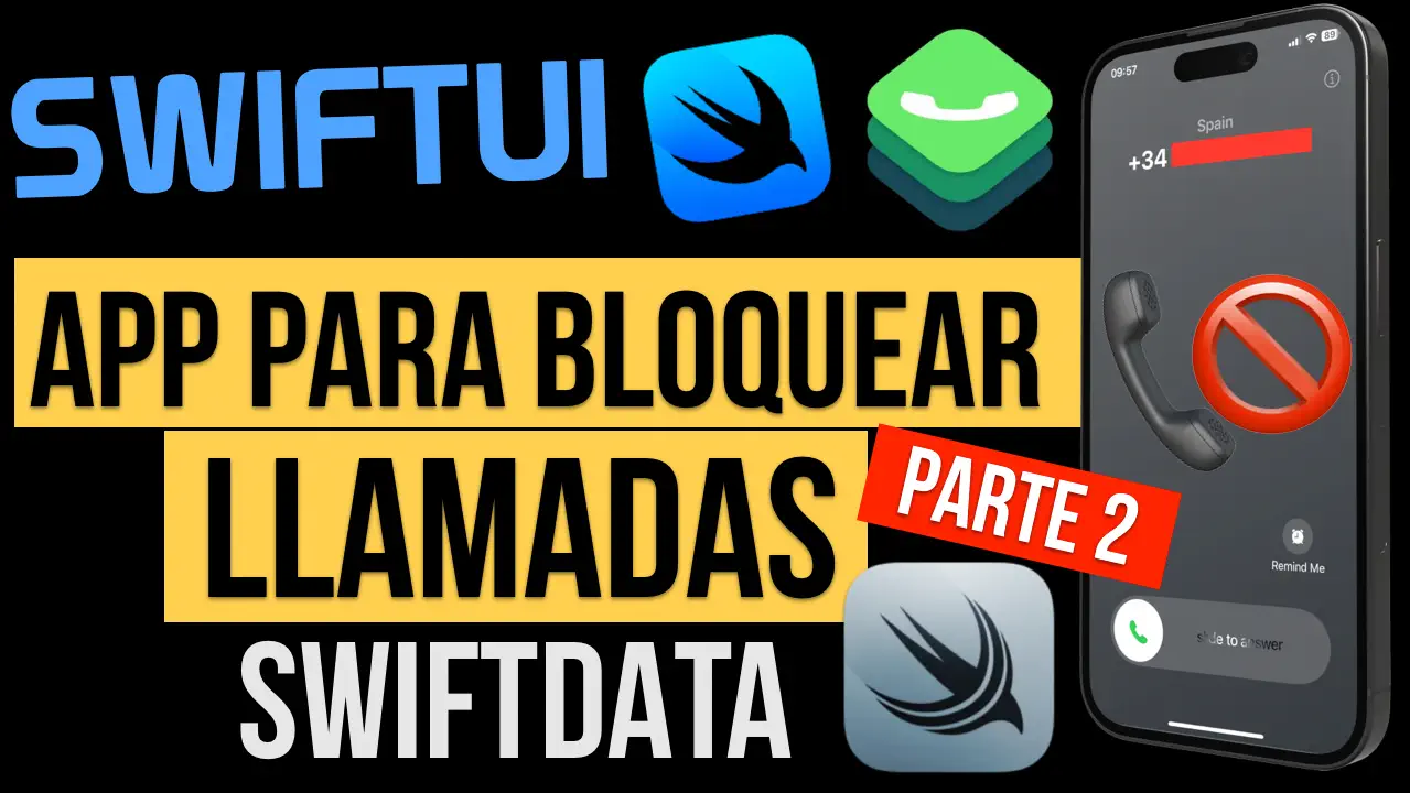 Aprende a usar CallKit para crear una app que bloquee llamadas de telefóno entrantes en SwiftUI y SwiftData